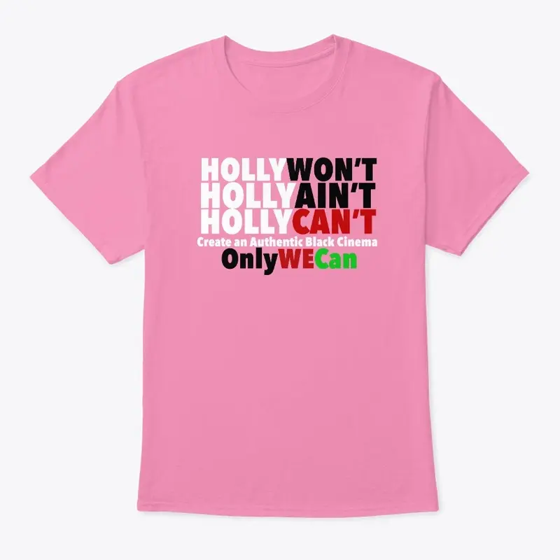 Hollywon't T Shirt