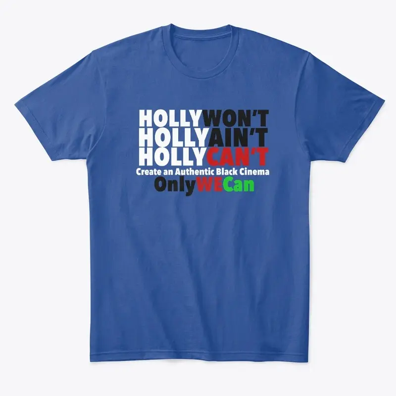 Hollywon't T Shirt